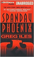 Spandau Phoenix book written by Greg Iles