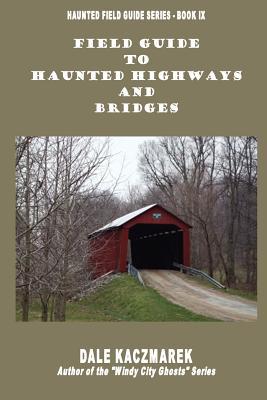 Field Guide to Haunted Highways & Bridges magazine reviews