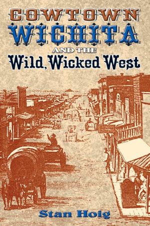 Cowtown Wichita and the Wild, Wicked West magazine reviews