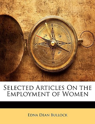 Selected Articles on the Employment of Women magazine reviews