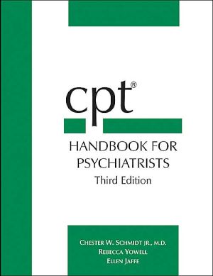 CPT Handbook for Psychiatrists book written by Chester W. Schmidt