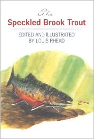 Speckled Brook Trout book written by Louis Rhead