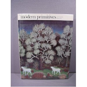 Modern Primitives: Naive Painting from the Late Seventeenth Century until the Present Day magazine reviews