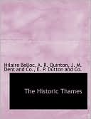 The Historic Thames book written by Hilaire Belloc
