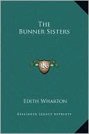 The Bunner Sisters book written by Edith Wharton