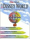 Rita Aero's Walt Disney World : The Essential Guide to Amazing Vacations magazine reviews