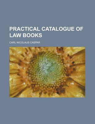 Practical Catalogue of Law Books magazine reviews