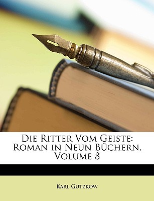 Die Ritter Vom Geiste: Roman in Neun Bchern magazine reviews