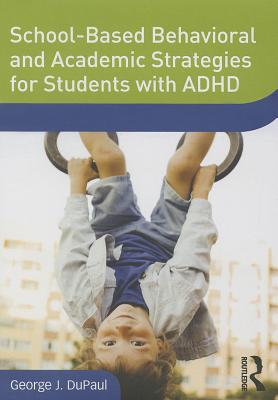 School-Based Behavioral and Academic Strategies for Students with ADHD magazine reviews
