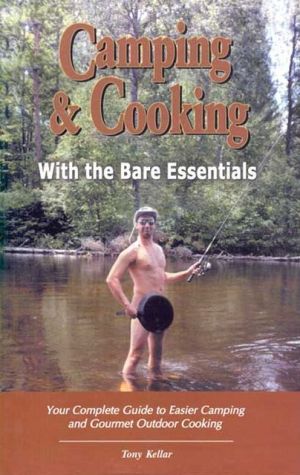 Camping and Cooking with the Bare Essentials magazine reviews