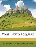 Washington Square book written by Henry James