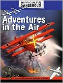 Adventures in the Air magazine reviews