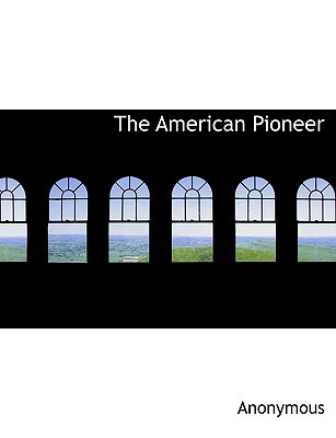 The American Pioneer magazine reviews