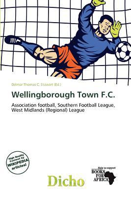 Wellingborough Town F.C. magazine reviews