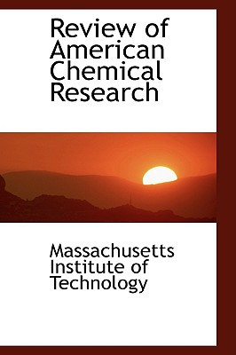 Review of American Chemical Research book written by Massachusetts Institute of Techn