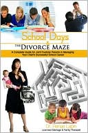 School Days and the Divorce Maze magazine reviews