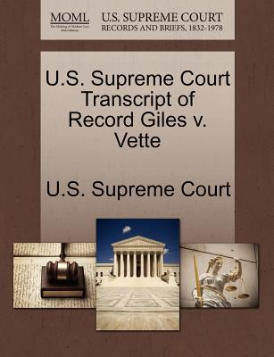 U.S. Supreme Court Transcript of Record Giles V. Vette magazine reviews