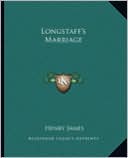 Longstaff's Marriage book written by Henry James