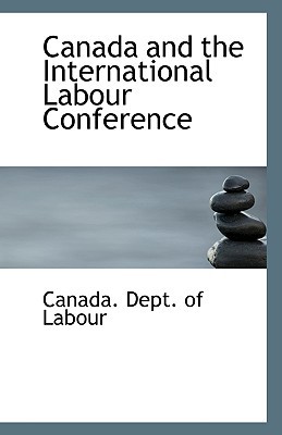 Canada and the International Labour Conference magazine reviews