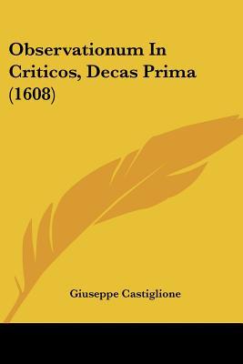 Observationum in Criticos, Decas Prima (1608) magazine reviews