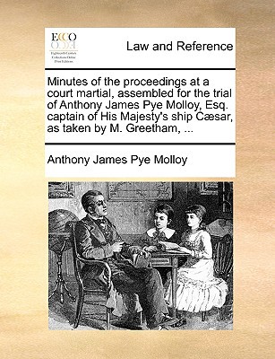 Minutes of the Proceedings at a Court Martial magazine reviews