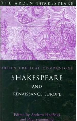 Shakespeare and Renaissance Europe book written by Andrew Hadfield