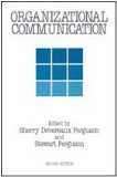 Organizational Communication: Second Edition book written by Sherry Devereaux Ferguson