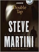Double Tap (Paul Madriani Series #8) book written by Steve Martini