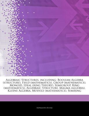 Articles on Algebraic Structures, Including magazine reviews