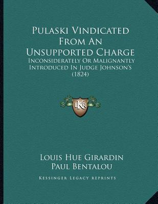 Pulaski Vindicated from an Unsupported Charge magazine reviews