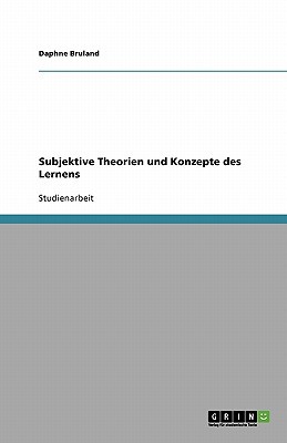 Subjektive Theorien Und Konzepte Des Lernens magazine reviews