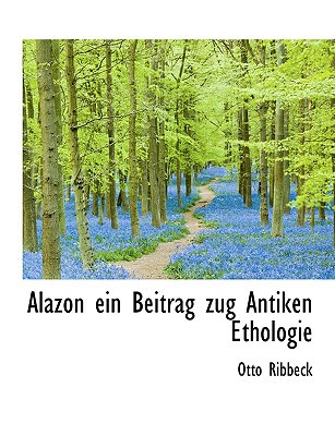 Alazon Ein Beitrag Zug Antiken Ethologie magazine reviews