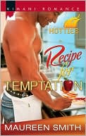 Recipe for Temptation book written by Maureen Smith