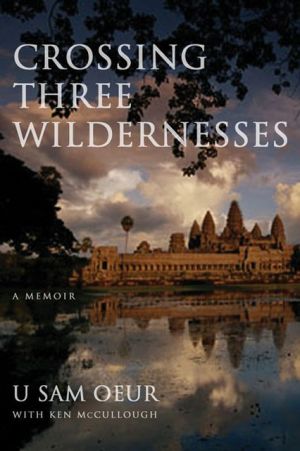 Crossing Three Wildernesses book written by U. Sam Oeur
