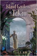 Island Gardens of Takau book written by G. L. Kay