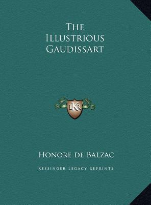The Illustrious Gaudissart the Illustrious Gaudissart magazine reviews