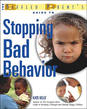 The Baffled Parent's Guide to Stopping Bad Behavior magazine reviews