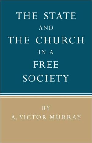 The State and the Church in a Free Society magazine reviews