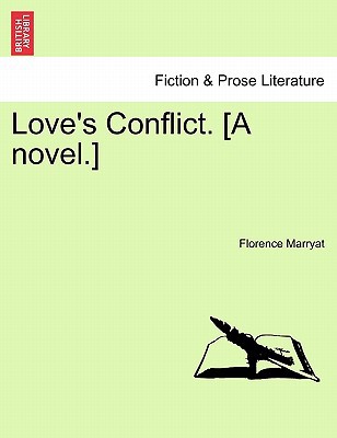 Love's Conflict. [A Novel.] magazine reviews