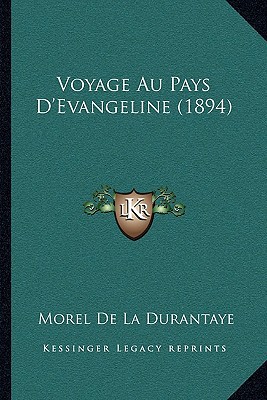 Voyage Au Pays D'Evangeline magazine reviews