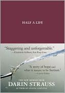 Half a Life written by Darin Strauss