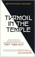 Turmoil in the Temple book written by Don Dickerman