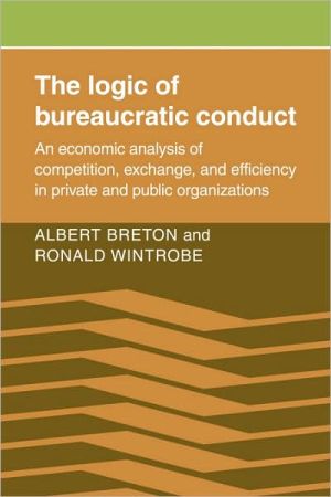 The Logic of Bureaucratic Conduct magazine reviews