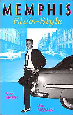 Memphis Elvis-Style book written by Hazen