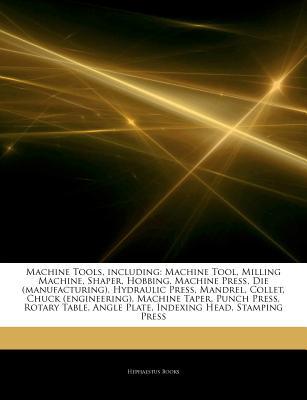 Articles on Machine Tools, Including magazine reviews