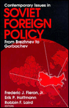 Contemporary Issues in Soviet Foreign Policy: From Brezhnev to Gorbachev magazine reviews