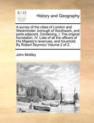 A   Survey of the Cities of London and Westminster, Borough of Southwark, and Parts Adjacent magazine reviews