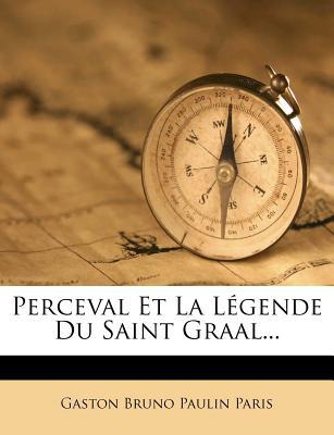 Perceval Et La L?gende Du Saint Graal... magazine reviews
