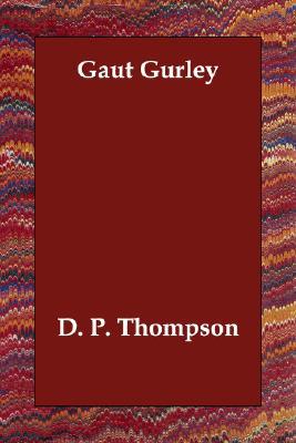 Gaut Gurley book written by D. P. Thompson