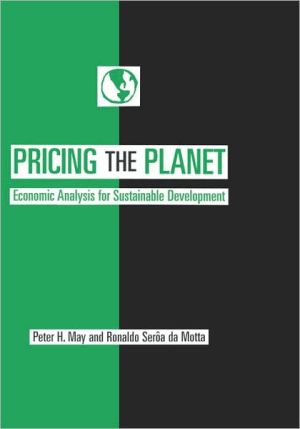 Pricing The Planet book written by Peter H. May